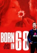 Born in 68 poster image