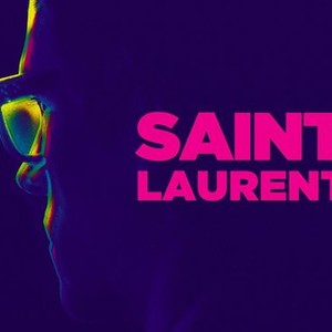 Yves Saint Laurent - Rotten Tomatoes