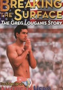 Breaking the Surface: The Greg Louganis Story poster image