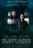 We Have Always Lived in the Castle poster image