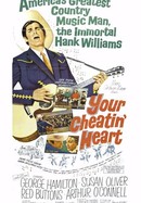 Your Cheatin' Heart poster image