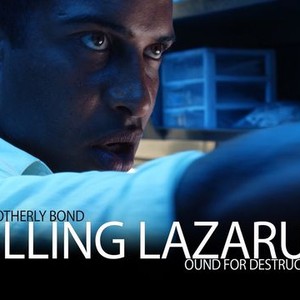 "Killing Lazarus photo 1"