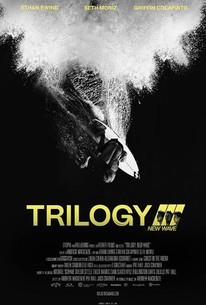 Trilogy: New Wave | Rotten Tomatoes