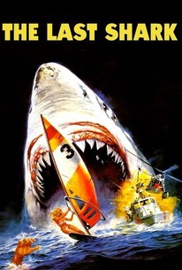 The Last Shark | Rotten Tomatoes