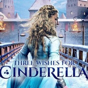 Three Wishes for Cinderella - Rotten Tomatoes