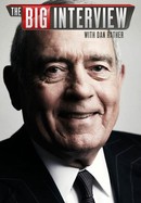 The Big Interview With Dan Rather poster image