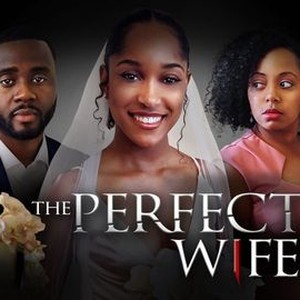 The Perfect Wife 2 (2021) Thriller, Directed By Jonathan Milton