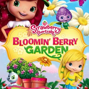 "Strawberry Shortcake: Bloomin' Berry Garden photo 2"