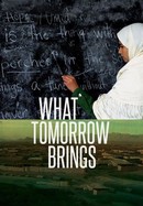 What Tomorrow Brings poster image
