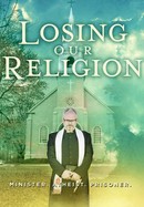 Losing Our Religion poster image
