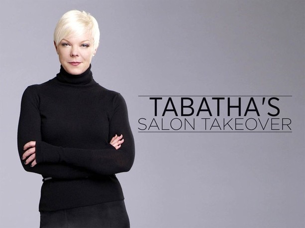 Tabatha's Salon Takeover: Season 1 | Rotten Tomatoes