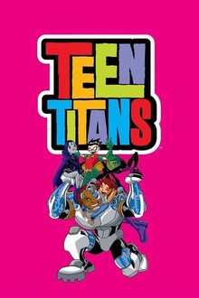 Teen Titans Season 1 Rotten Tomatoes