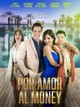Por amor al money