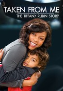 Taken From Me: The Tiffany Rubin Story poster image