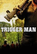 Trigger Man poster image