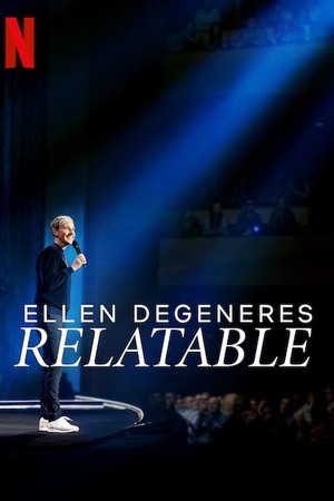 Ellen DeGeneres: Relatable poster