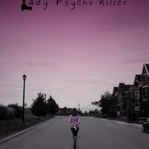 "Lady Psycho Killer photo 1"