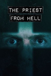 The Priest From Hell | Rotten Tomatoes