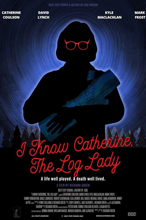 I Know Catherine, the Log Lady poster