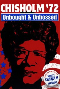 Watch trailer for Chisholm '72: Unbought & Unbossed
