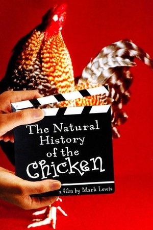The Natural History of the Chicken poster