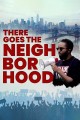 There Goes the Neighborhood