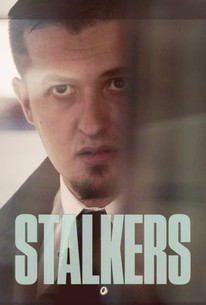 Stalkers | Rotten Tomatoes