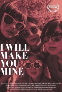 I Will Make You Mine poster