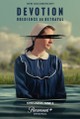 Devotion: Obedience or Betrayal