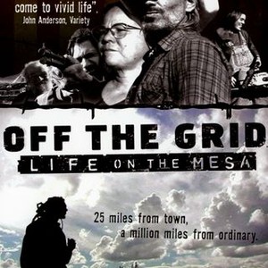 Off the Grid: Life on the Mesa (2007) photo 5