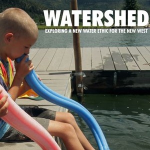 Watershed: Exploring a New Water Ethic for the New West (2012) photo 9