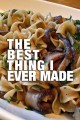 The Best Thing I Ever Made