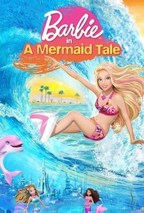 Barbie in a Mermaid Tale | Rotten Tomatoes