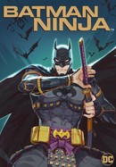 Batman Ninja poster image