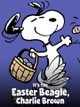It's the Easter Beagle, Charlie Brown