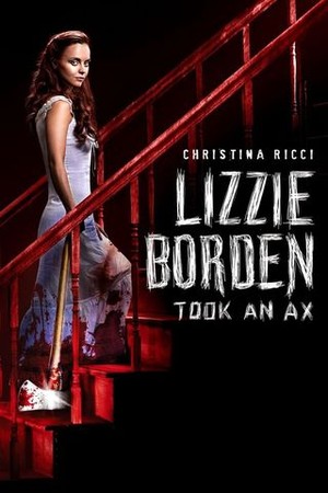 Lizzie Borden Took an Ax poster