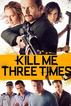 Kill Me Three Times poster