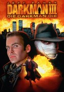 Darkman III: Die Darkman Die poster image
