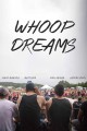 Whoop Dreams