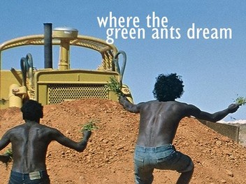 Where the Green Ants Dream | Rotten Tomatoes