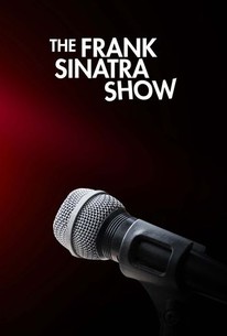 The Frank Sinatra Show - Rotten Tomatoes