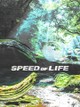 Speed of Life