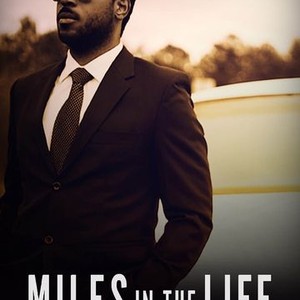 miles in the life