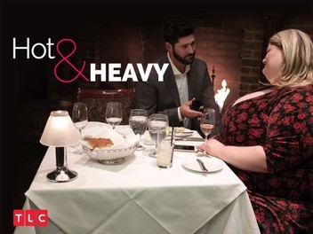 Tlc hot and heavy full episodes shop