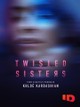 Twisted Sisters