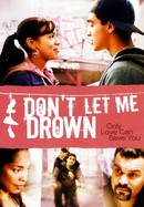 Don't Let Me Drown poster image