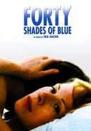 Forty Shades of Blue poster image