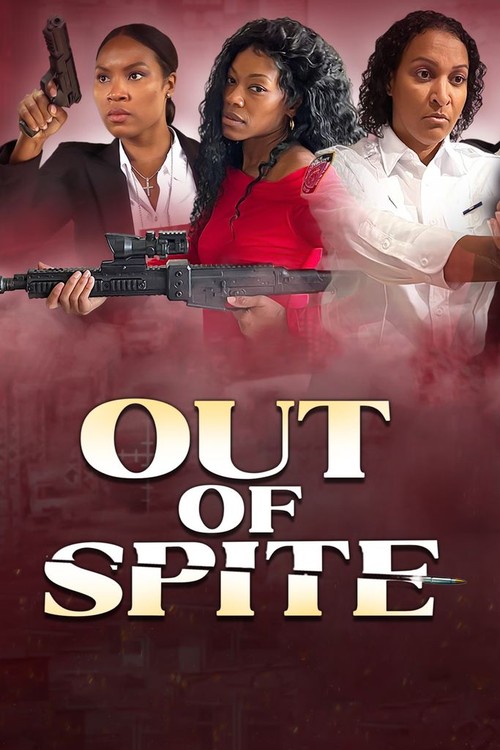 Out of Spite poster