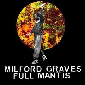 "Milford Graves Full Mantis photo 3"