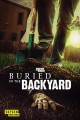 Buried in the Backyard